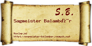 Sagmeister Balambér névjegykártya